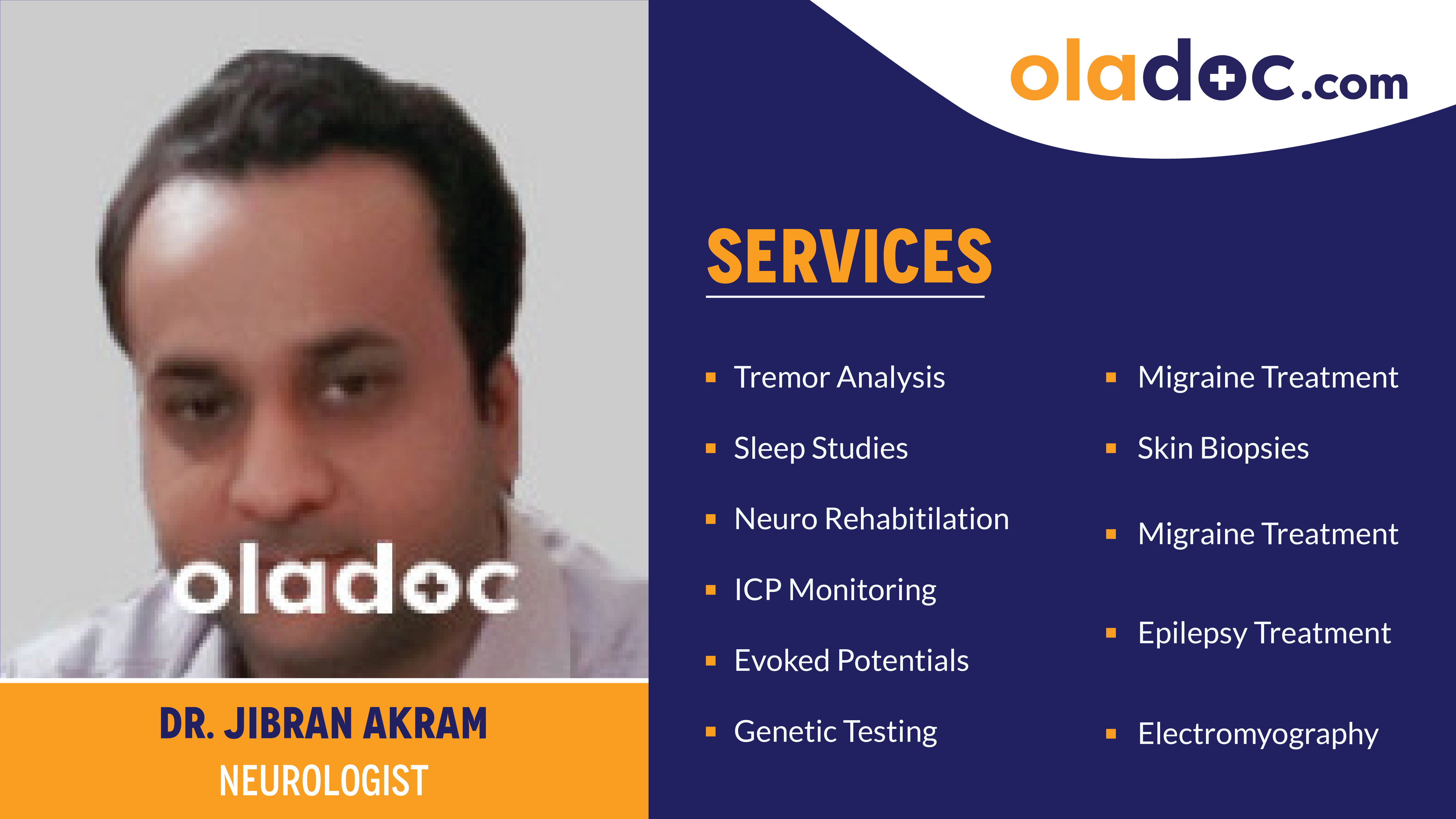 Services provided by Dr.Jibran Akram